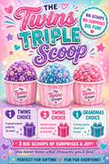 Twins Triple Scoop plus 2 twins choices and 1 grandmas choice
